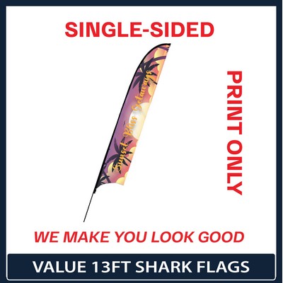 Value 13' Shark Flag - Single Sided Graphic Only